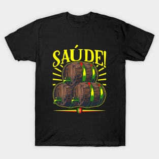 Saúde - Portuguese toast T-Shirt